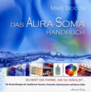 Carte Das Aura-Soma-Handbuch Mike Booth