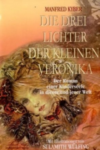 Kniha Die drei Lichter der Veronika Manfred Kyber