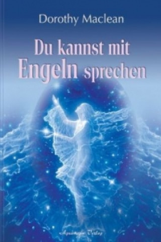 Book Du kannst mit Engeln sprechen Dorothy Maclean