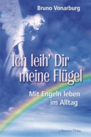 Книга Ich leih Dir meine Flügel Bruno Vonarburg