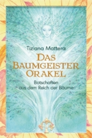 Buch Das Baumgeister-Orakel Tiziana Mattera