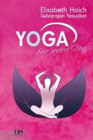 Könyv Yoga für jeden Tag Elisabeth Haich