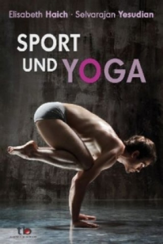 Kniha Sport und Yoga Elisabeth Haich