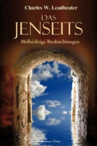 Kniha Das Jenseits Charles W. Leadbeater