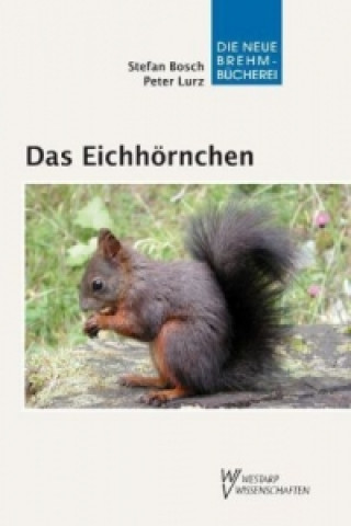 Kniha Das Eichhörnchen Stefan Bosch