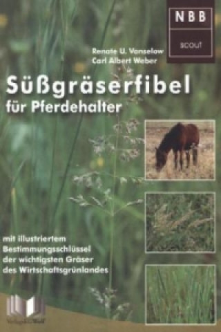 Kniha Süßgräserfibel für Pferdehalter Renate U. Vanselow