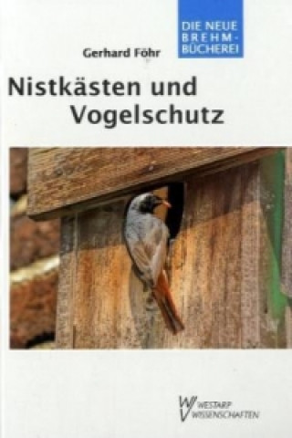 Książka Nistkästen und Vogelschutz Gerhard Föhr