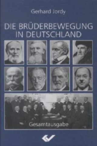 Kniha Die Brüderbewegung in Deutschland Gerhard Jordy