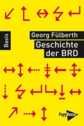 Książka Geschichte der Bundesrepublik Deutschland Georg Fülberth