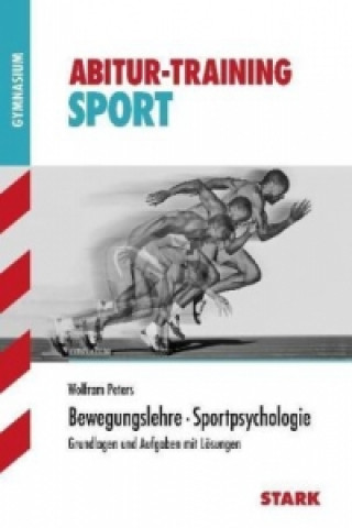 Kniha Bewegungslehre - Sportpsychologie Wolfram Peters