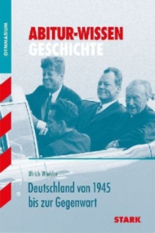 Carte STARK Abitur-Wissen - Geschichte - Deutschland nach 1945 Ulrich Winkler