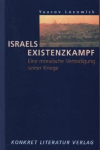 Kniha Israels Existenzkampf Yaacov Lozowick