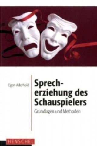 Kniha Sprecherziehung des Schauspielers Egon Aderhold