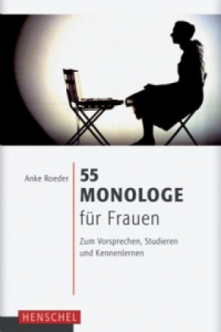 Könyv 55 Monologe für Frauen Anke Roeder