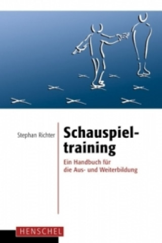 Книга Schauspieltraining Stephan Richter