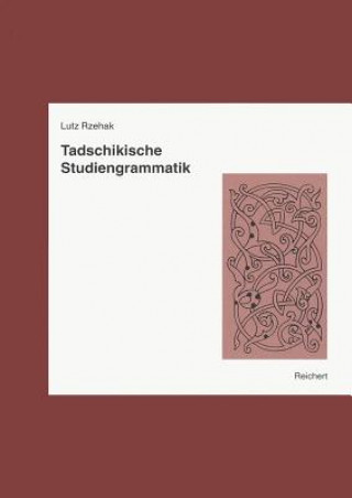 Knjiga Tadschikische Studiengrammatik Lutz Rzehak