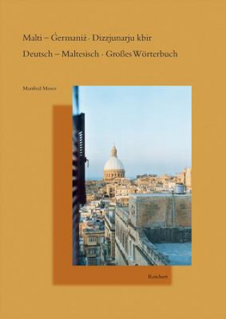 Kniha Deutsch-Maltesisch, Großes Wörterbuch Manfred Moser