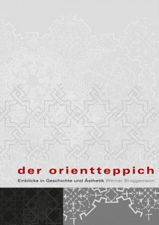 Książka Der Orientteppich Werner Brüggemann