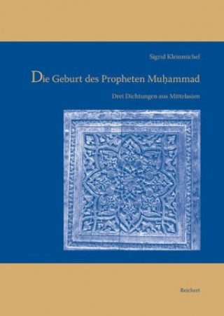 Książka Die Geburt des Propheten Muhammad Sigrid Kleinmichel
