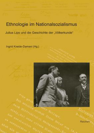 Könyv Ethnologie im Nationalsozialismus Ingrid Kreide-Damani