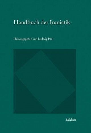 Könyv Handbuch der Iranistik Ludwig Paul
