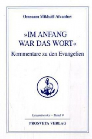 Book "Im Anfang war das Wort" Omraam M. Aivanhov