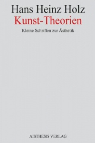 Kniha Kunst-Theorien Hans H. Holz