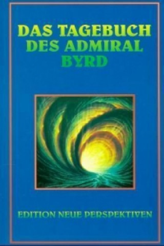 Kniha Tagebuch des Admiral Byrd Richard E. Byrd