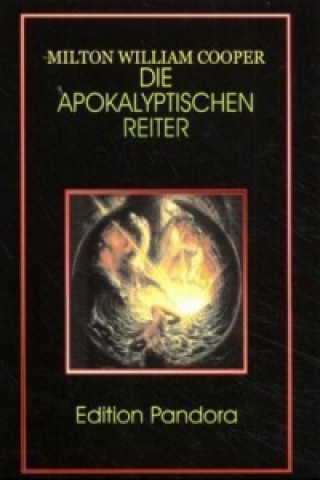 Kniha Die apokalyptischen Reiter Milton W. Cooper