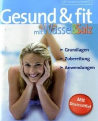 Carte Gesund & fit mit Wasser & Salz, m. Dosierlöffel Barbara Hendel