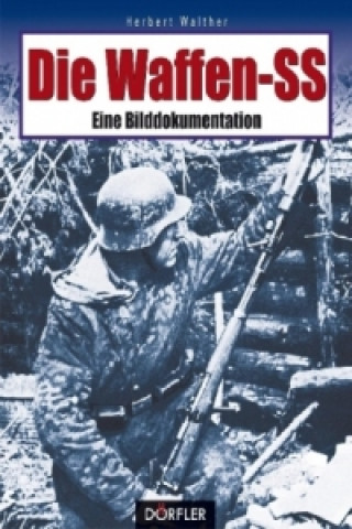 Knjiga Die Waffen-SS Herbert Walther