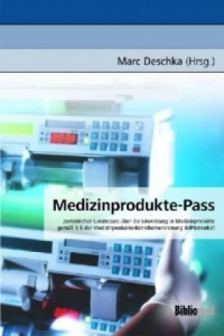 Kniha Medizinprodukte-Pass Marc Deschka