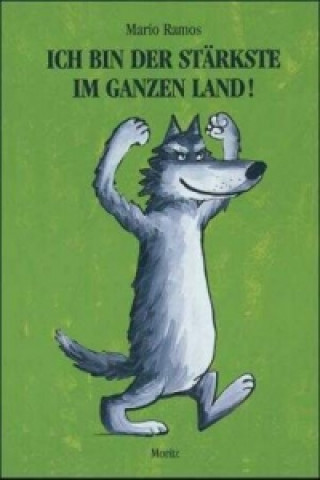 Libro Ich bin der Stärkste im ganzen Land! Mario Ramos