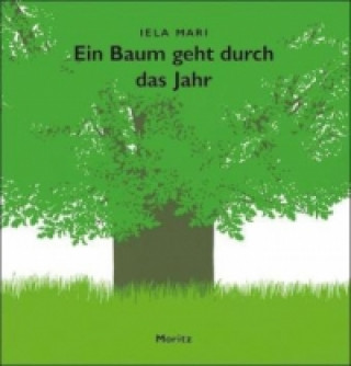 Kniha Ein Baum geht durch das Jahr Iela Mari