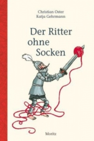 Könyv Der Ritter ohne Socken Christian Oster