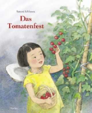 Kniha Das Tomatenfest Satomi Ichikawa