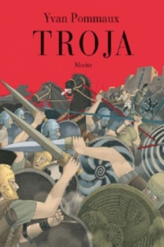 Könyv Troja Yvan Pommaux