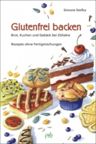 Book Glutenfrei backen Simone Stefka