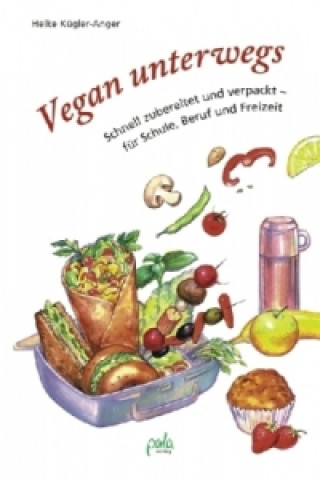 Kniha Vegan unterwegs Heike Kügler-Anger