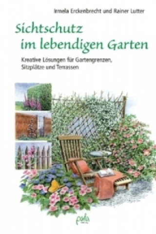 Buch Sichtschutz im lebendigen Garten Irmela Erckenbrecht