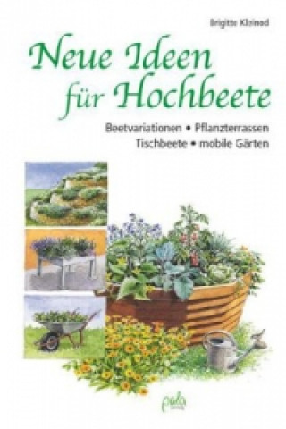 Kniha Neue Ideen für Hochbeete Brigitte Kleinod