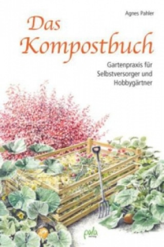 Könyv Das Kompostbuch Agnes Pahler