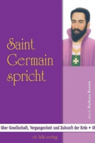 Книга Saint Germain spricht. Bd.1 Barbara Bessen