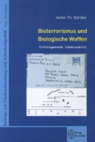 Kniha Bioterrorismus und biologische Waffen Achim Th. Schäfer