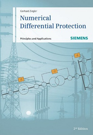 Book Numerical Differential Protection 2e - Principles and Applications Gerhard Ziegler