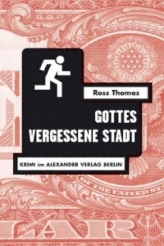 Kniha Gottes vergessene Stadt Ross Thomas