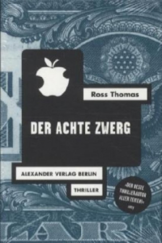 Kniha Der achte Zwerg Ross Thomas