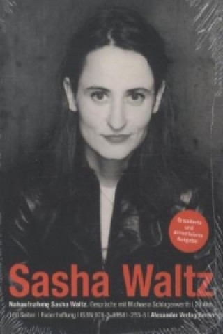 Kniha Nahaufnahme Sasha Waltz Michaela Schlagenwerth