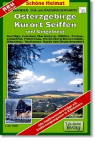 Nyomtatványok Wander- Ski- und Radwanderkarte Osterzgebirge, Kurort Seiffen, Olbernhau und Umgebung 