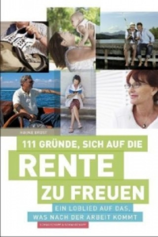 Libro 111 Gründe, sich auf die Rente zu freuen Hauke Brost